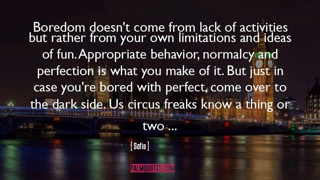 Childish Behavior quotes by Sofia