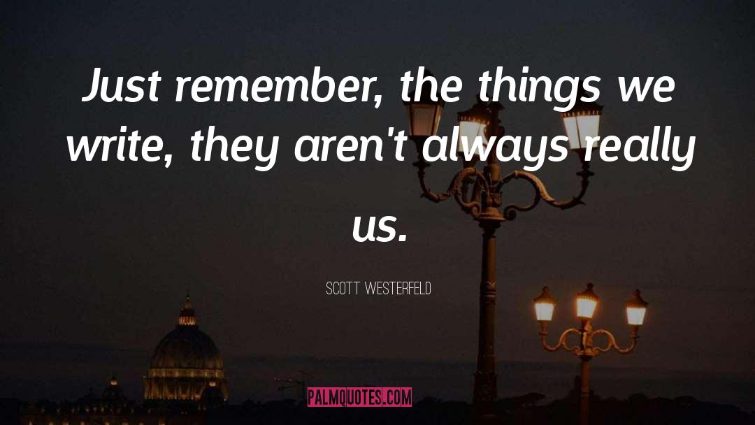Childish Things quotes by Scott Westerfeld