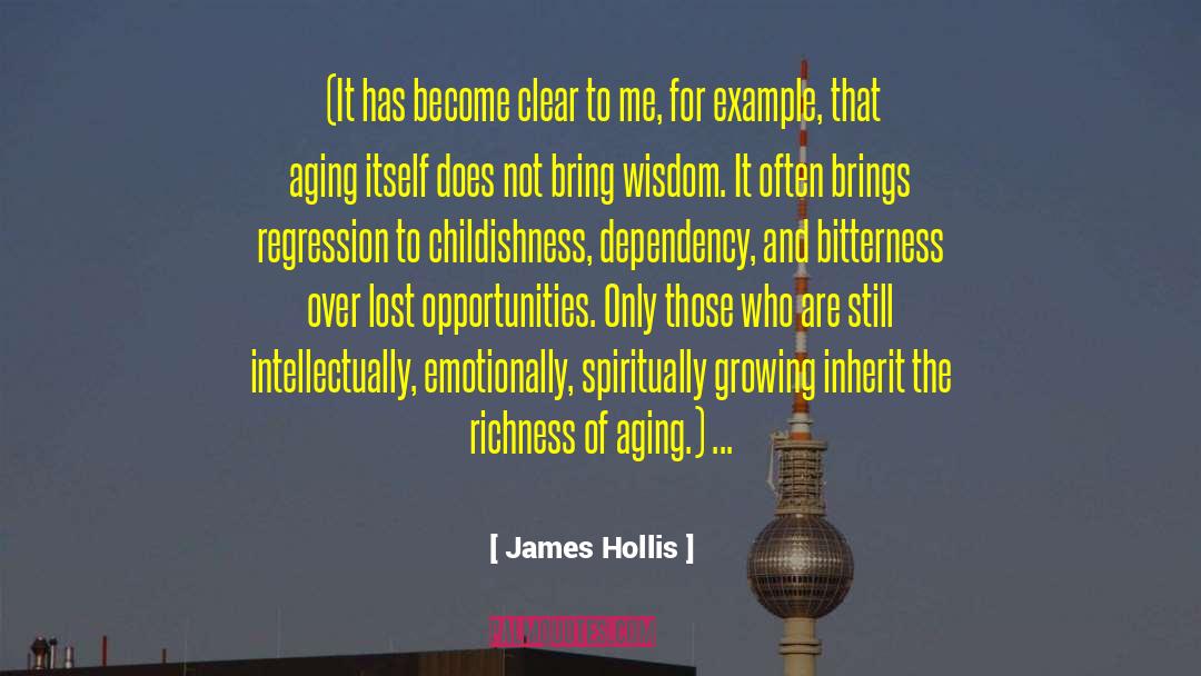 Childishness quotes by James Hollis