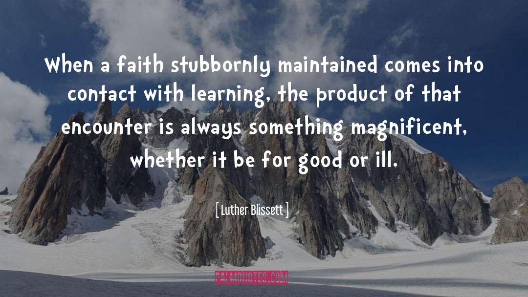 Childlike Faith quotes by Luther Blissett