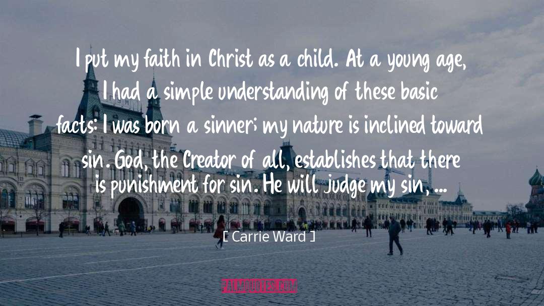 Childlike Faith quotes by Carrie Ward