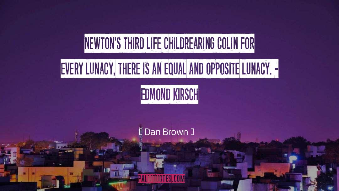 Childrearing quotes by Dan Brown