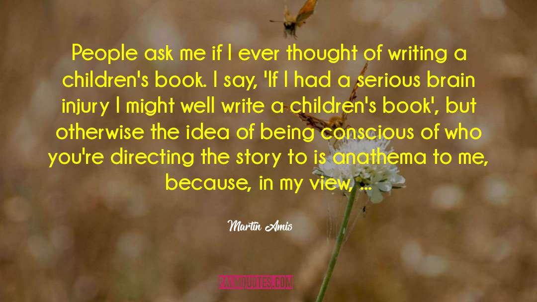 Children 27s Books quotes by Martin Amis