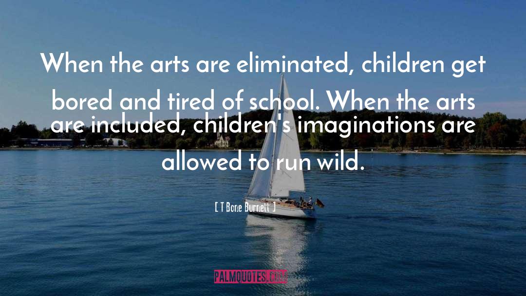 Children 27s Imagination quotes by T Bone Burnett