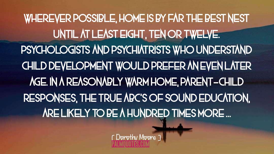 Children 27s Literature quotes by Dorothy Moore