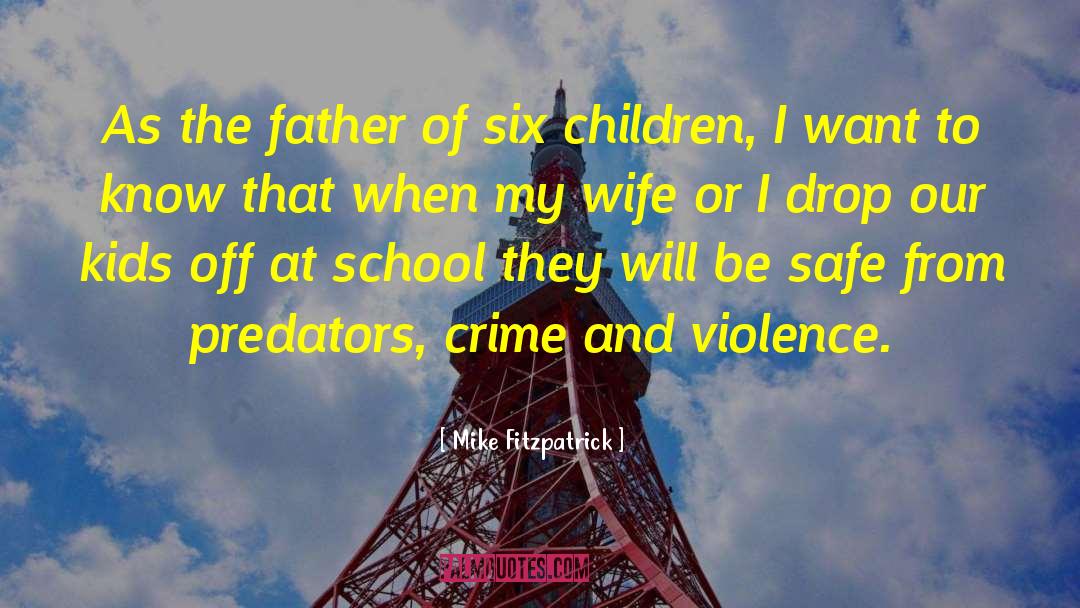 Children Abuse quotes by Mike Fitzpatrick