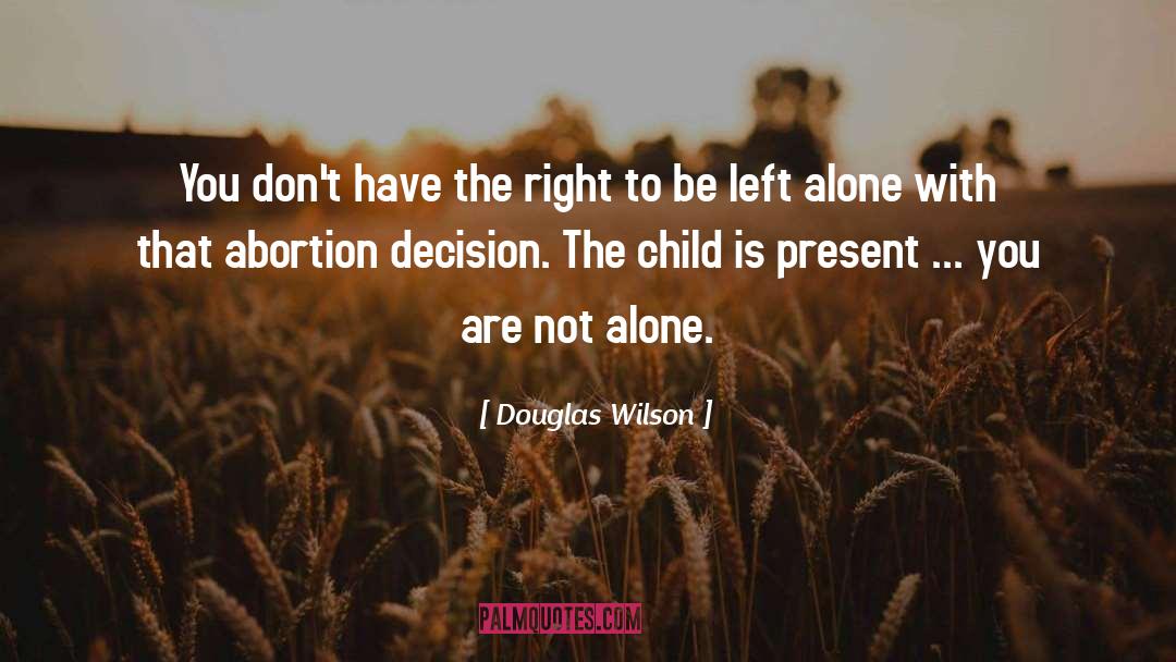 Children Abuse quotes by Douglas Wilson