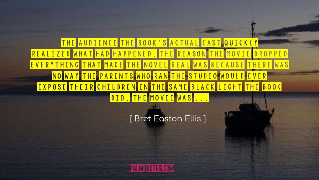 Children And Education quotes by Bret Easton Ellis