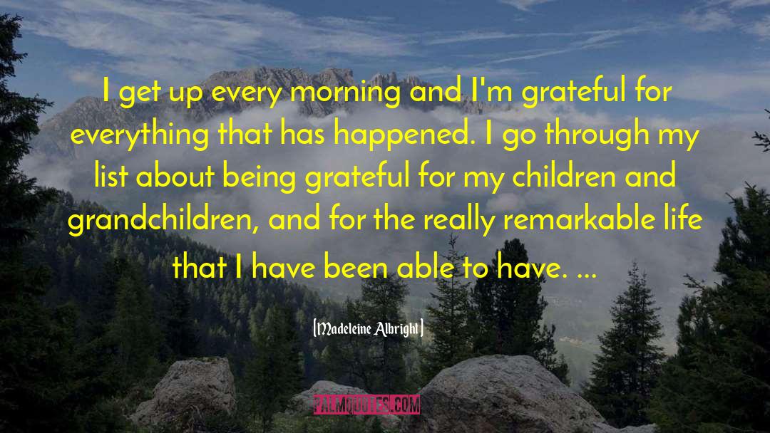 Children And Grandchildren quotes by Madeleine Albright