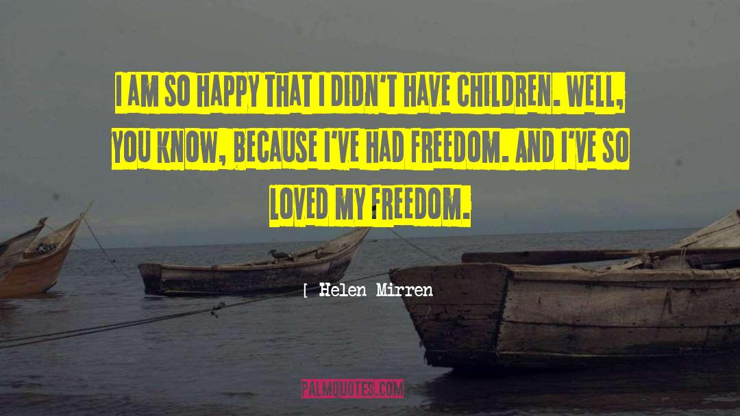 Children And Grandchildren quotes by Helen Mirren