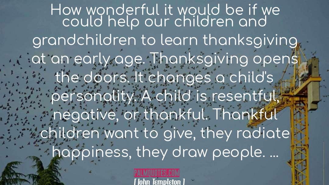 Children And Grandchildren quotes by John Templeton