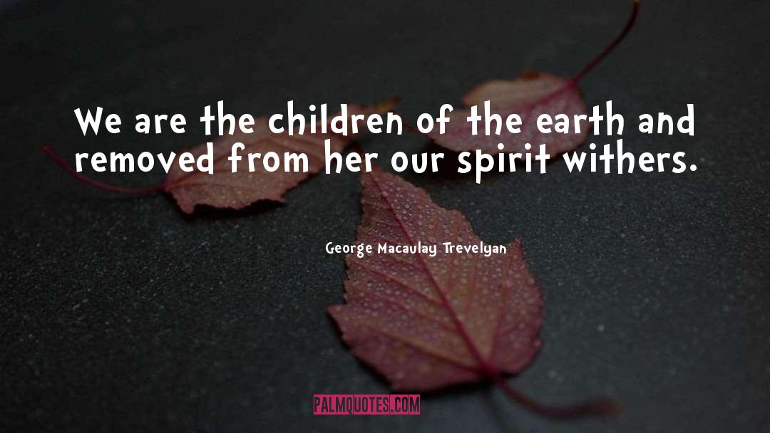 Children And Grandchildren quotes by George Macaulay Trevelyan