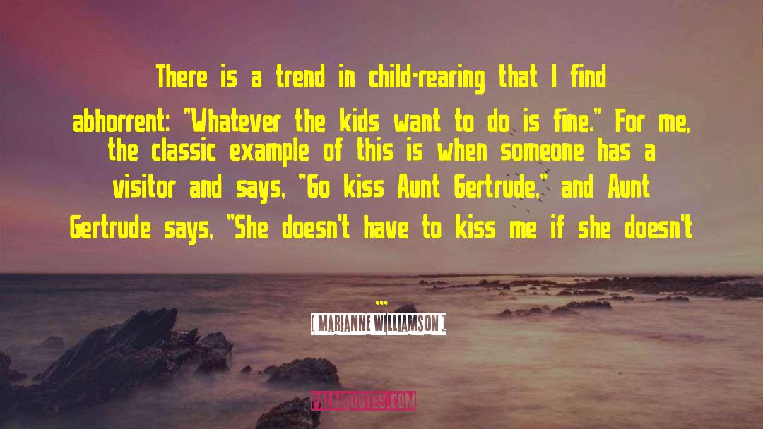 Children And Idiots quotes by Marianne Williamson