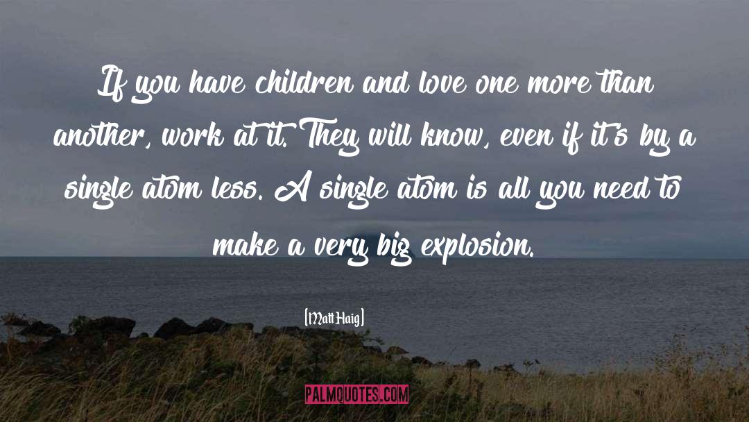 Children And Love quotes by Matt Haig