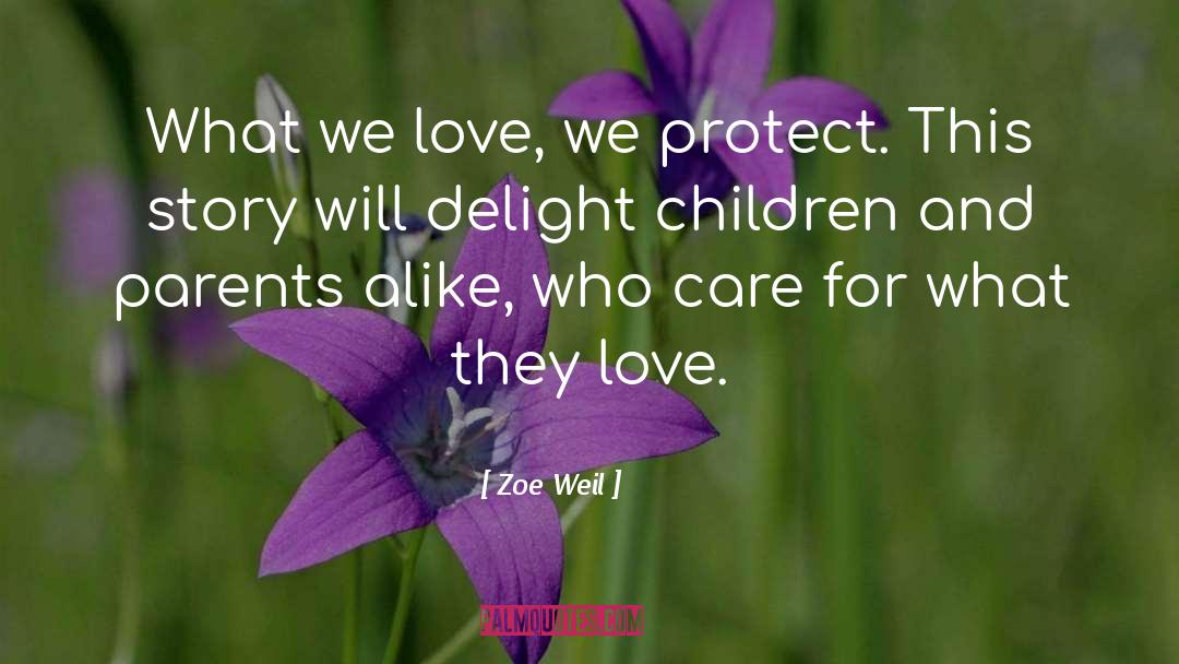 Children And Parents quotes by Zoe Weil