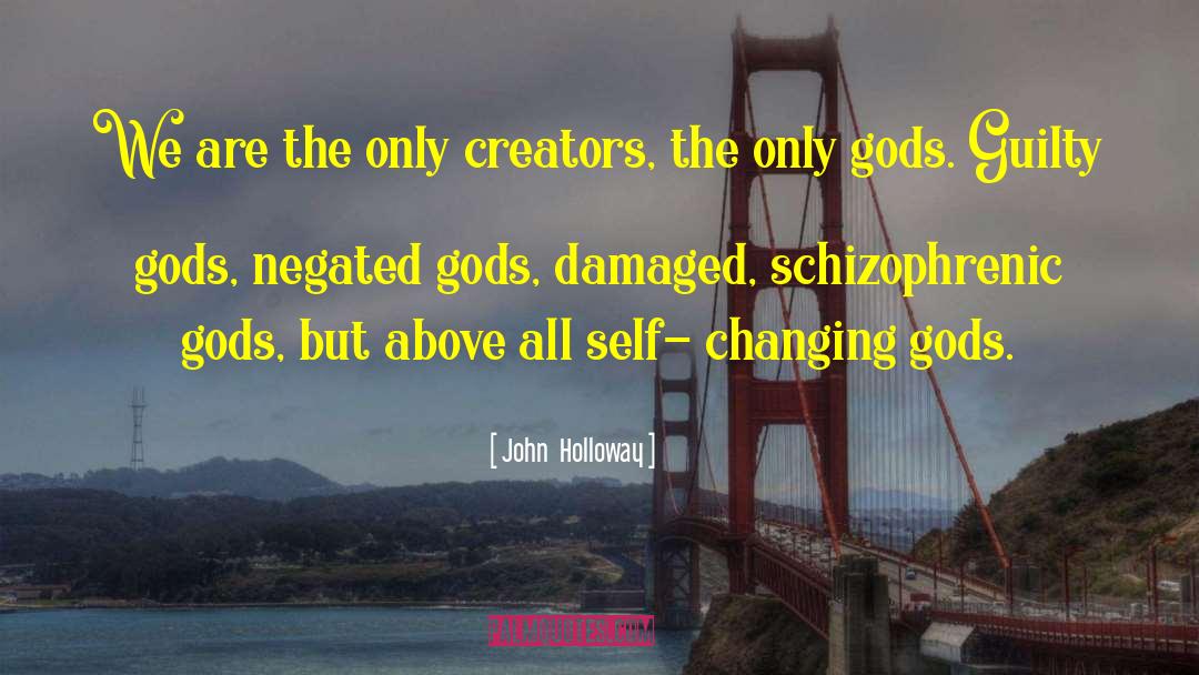 Children Are Gods Gift quotes by John  Holloway