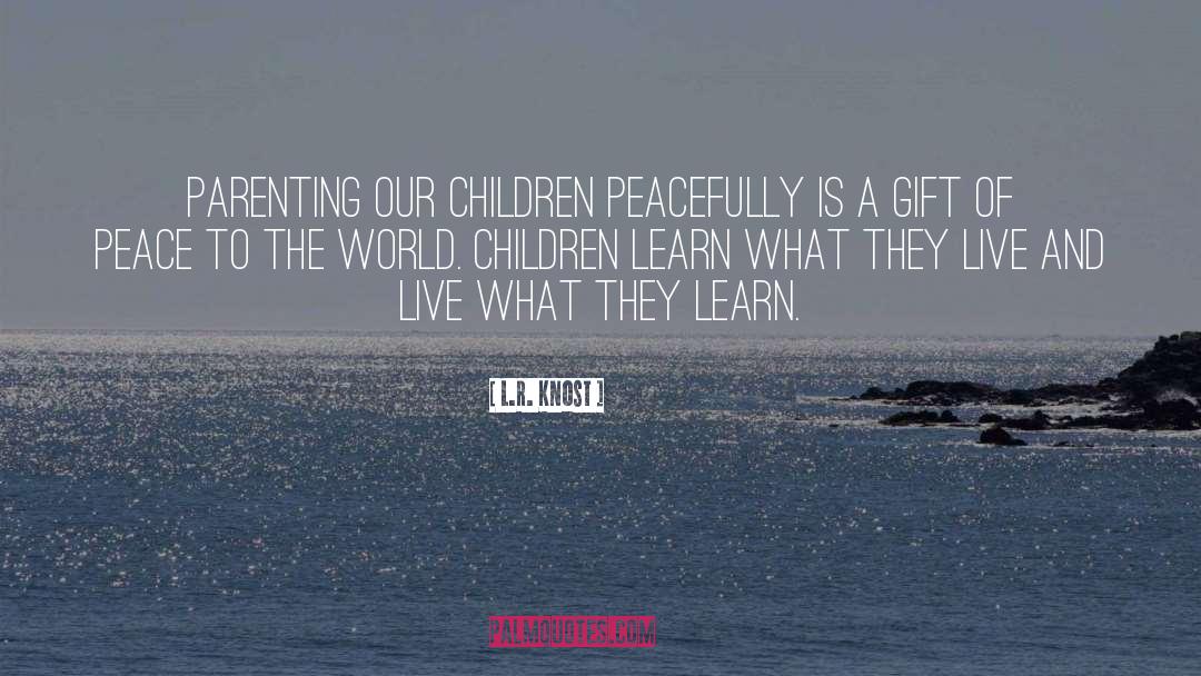 Children Are Gods Gift quotes by L.R. Knost