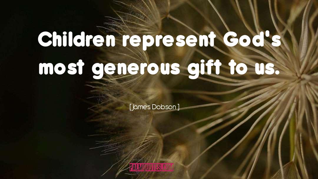 Children Are Gods Gift quotes by James Dobson