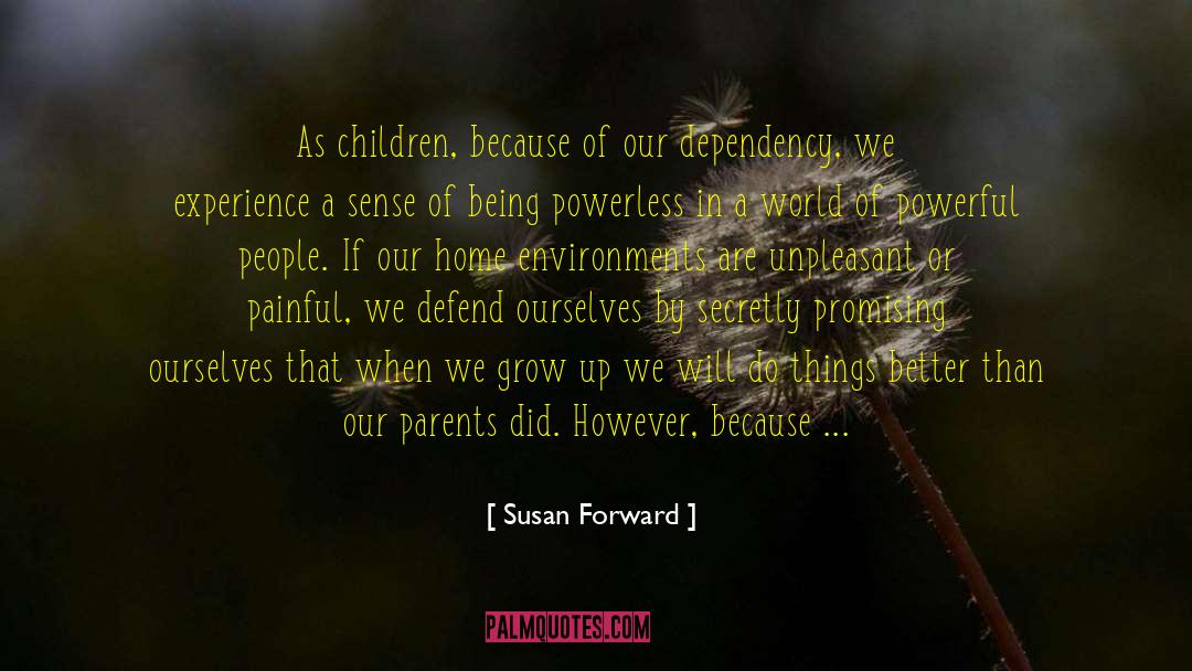 Children Are Our Stars quotes by Susan Forward