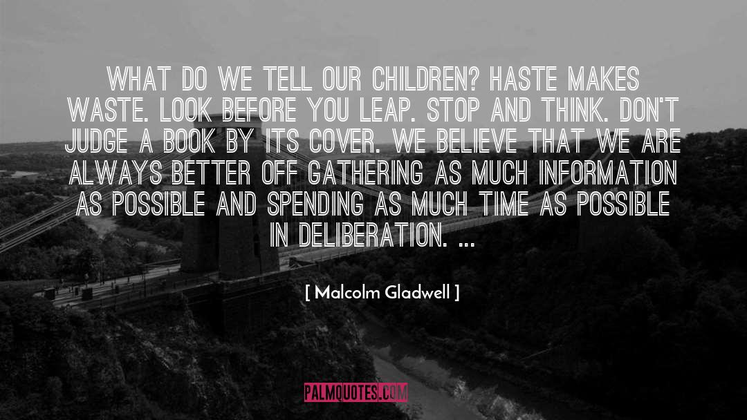 Children Are Our Stars quotes by Malcolm Gladwell