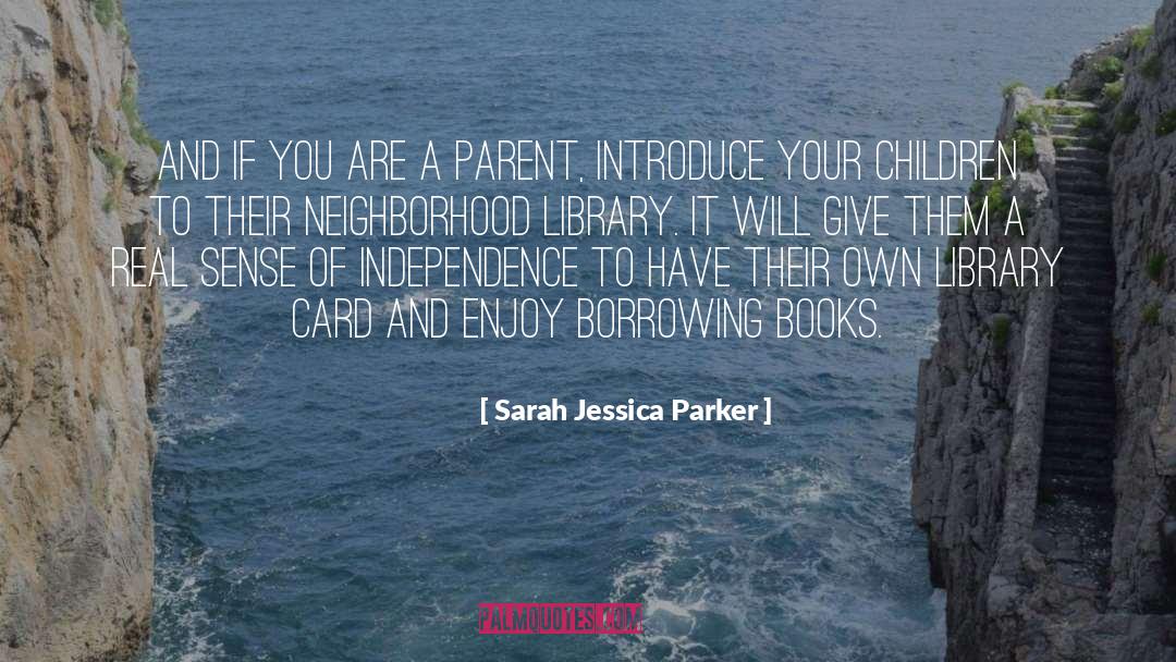 Children Book quotes by Sarah Jessica Parker