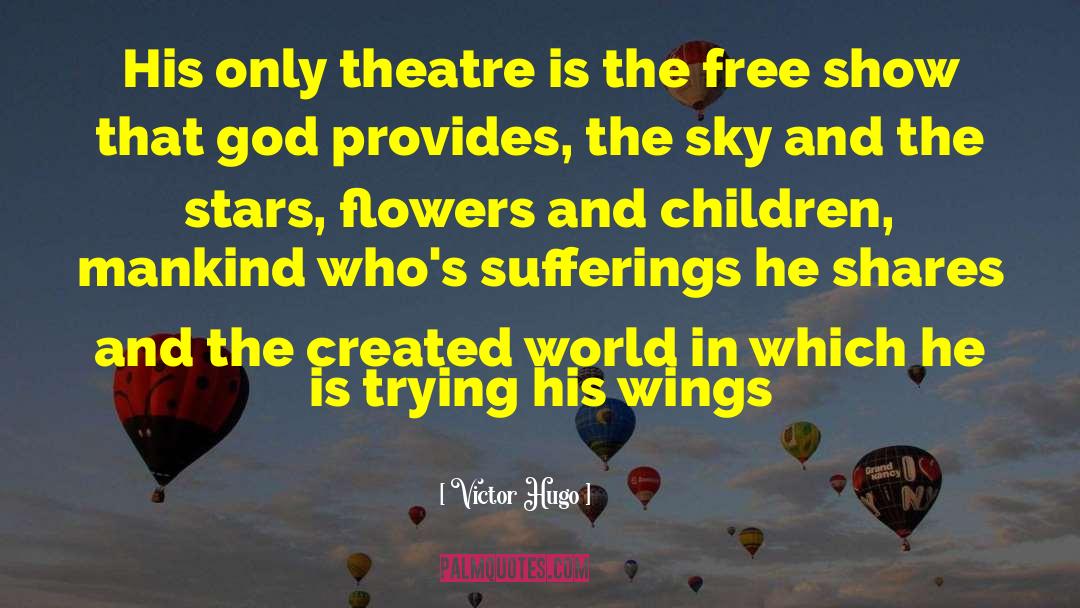 Children Books quotes by Victor Hugo