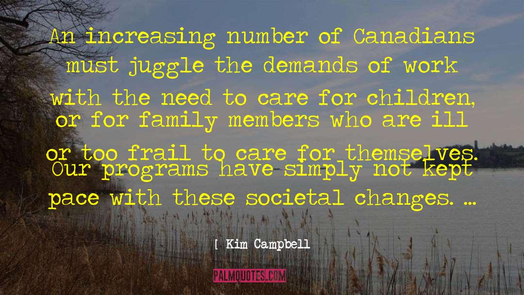 Children Care quotes by Kim Campbell