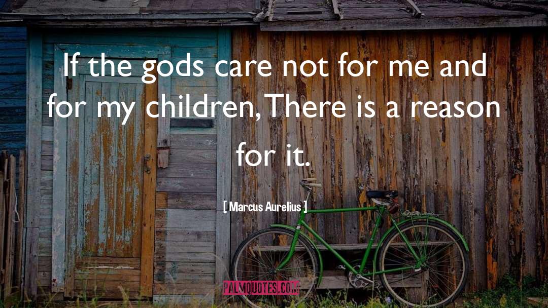 Children Care quotes by Marcus Aurelius