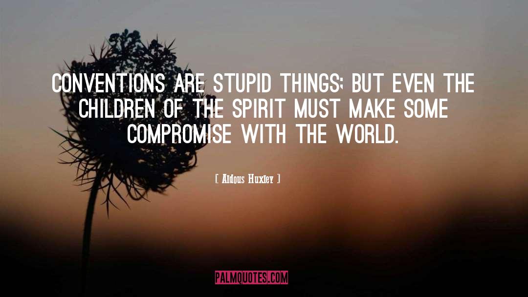 Children Fiction quotes by Aldous Huxley