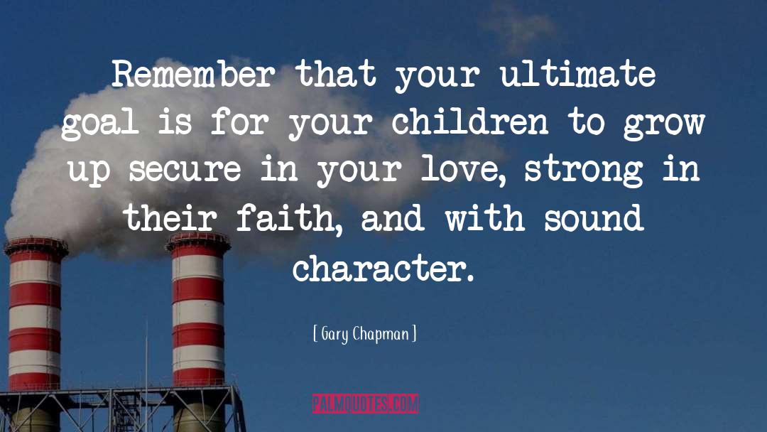 Children Growing Up quotes by Gary Chapman