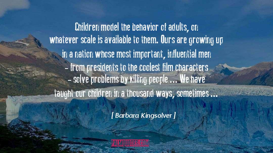 Children Growing Up quotes by Barbara Kingsolver