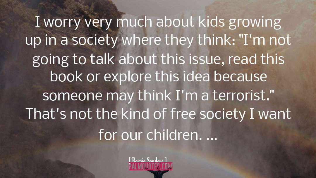 Children Growing Up quotes by Bernie Sanders