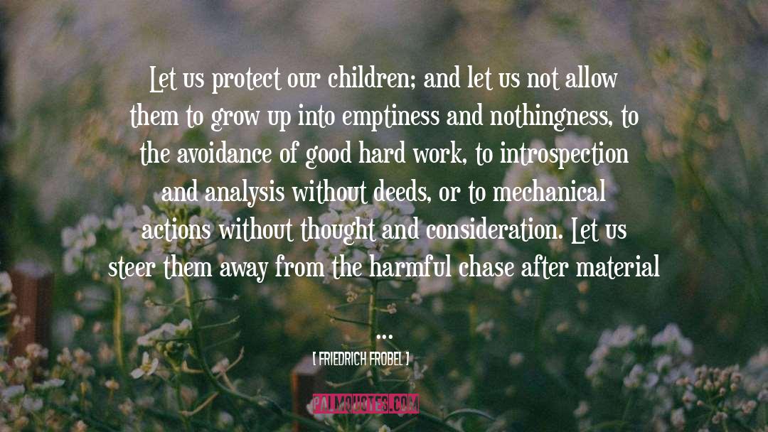 Children Growing Up quotes by Friedrich Frobel