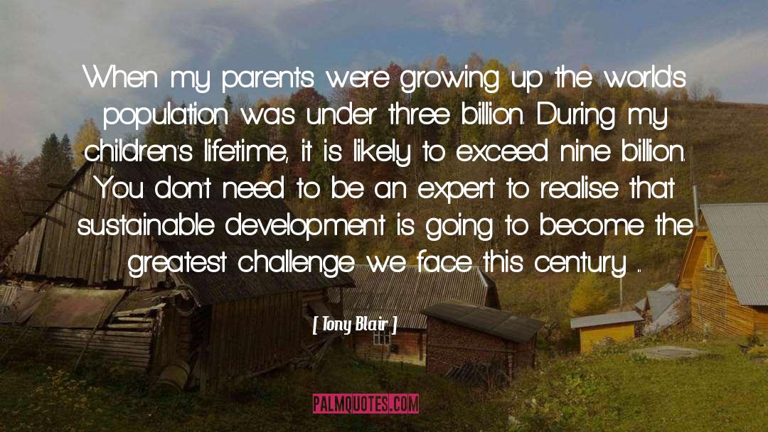 Children Growing Up quotes by Tony Blair
