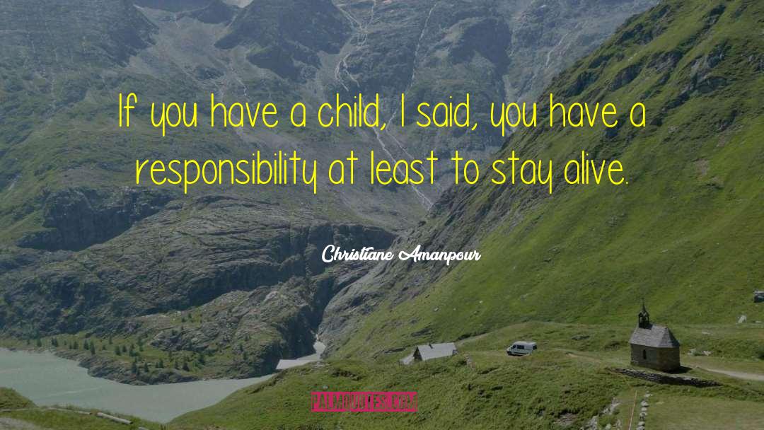 Children Have Talent quotes by Christiane Amanpour