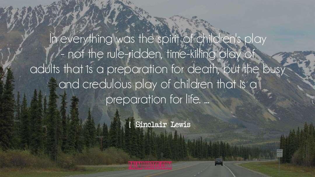 Children Killing Planes quotes by Sinclair Lewis