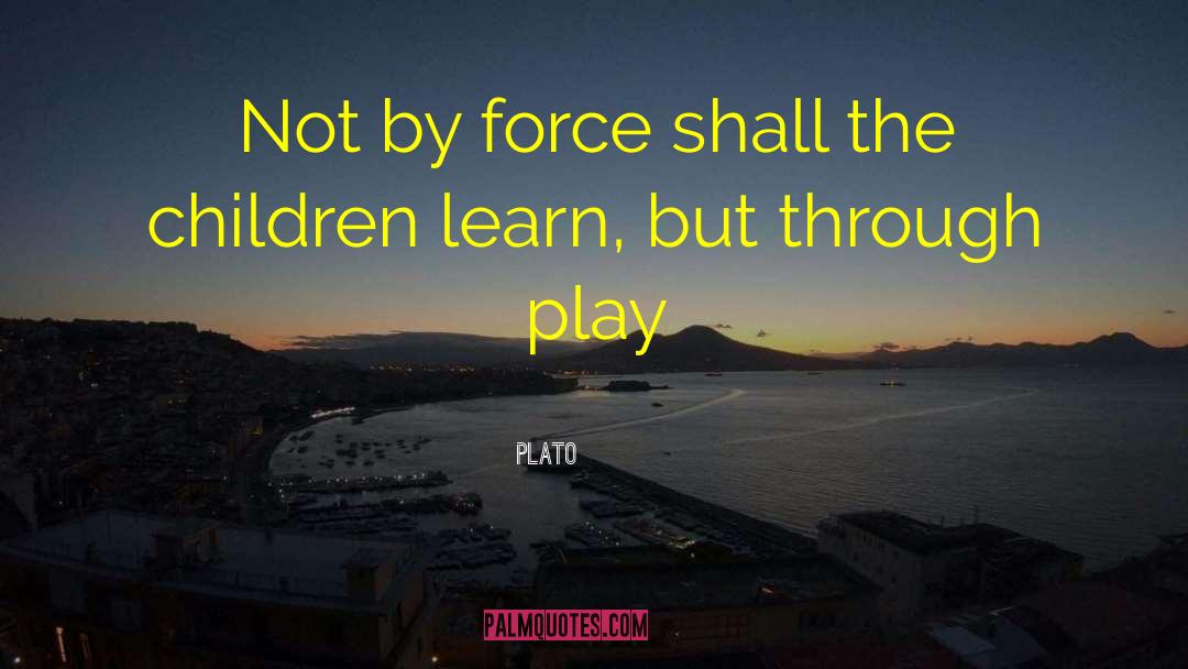 Children Learn As They Play quotes by Plato