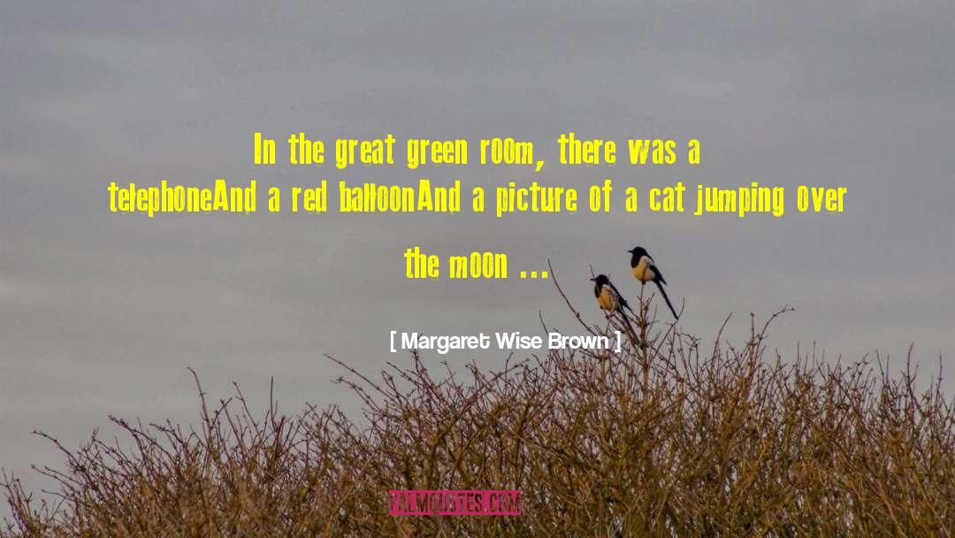 Children Literature quotes by Margaret Wise Brown