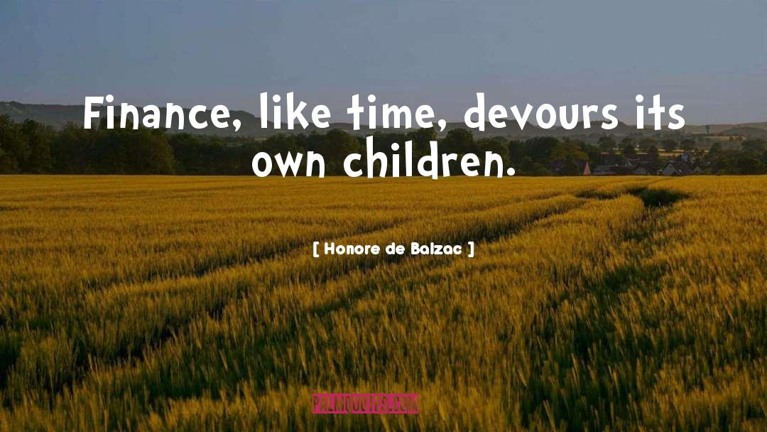 Children Literature quotes by Honore De Balzac