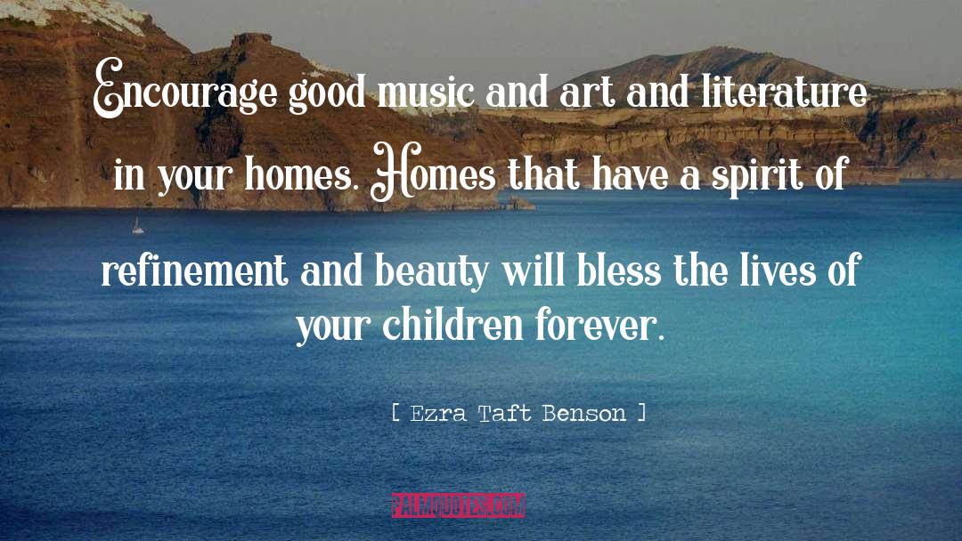 Children Literature quotes by Ezra Taft Benson