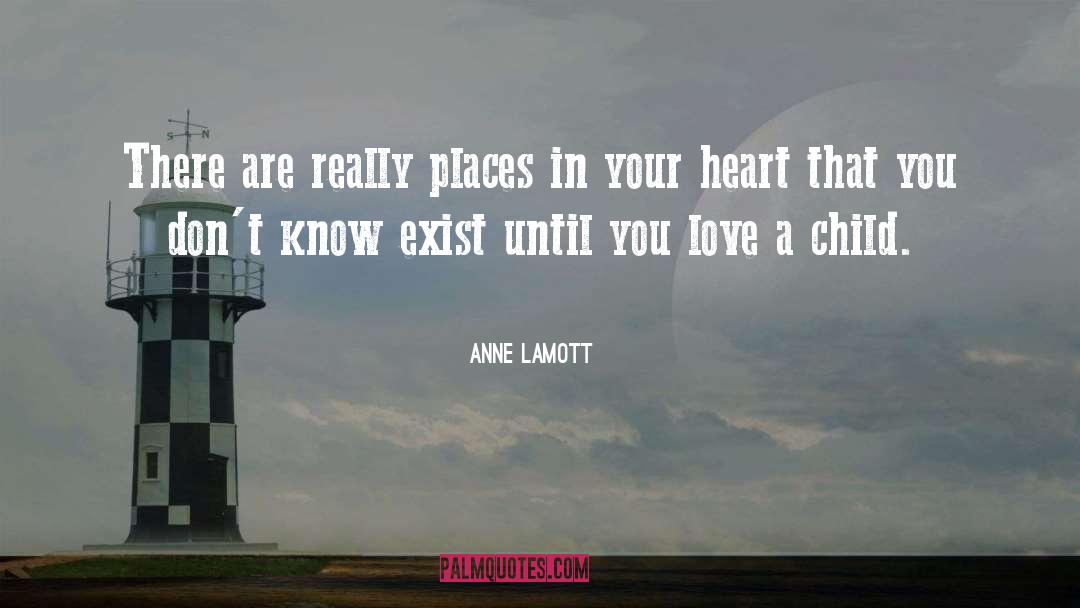 Children Love quotes by Anne Lamott