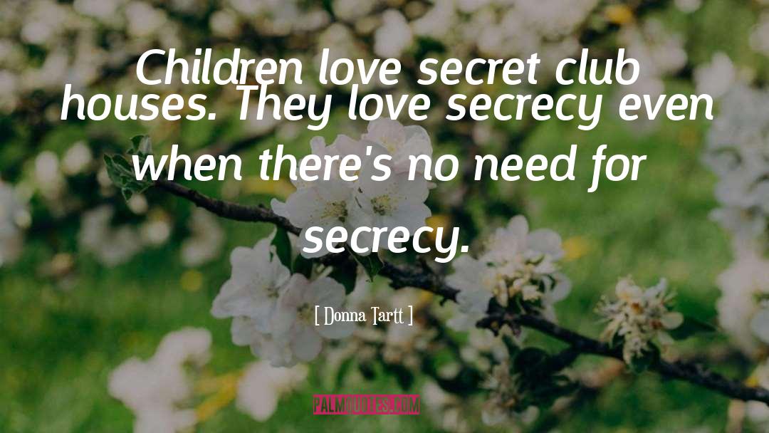 Children Love quotes by Donna Tartt