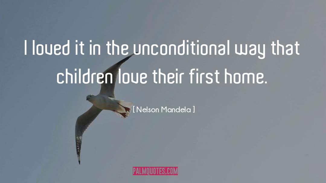 Children Love quotes by Nelson Mandela