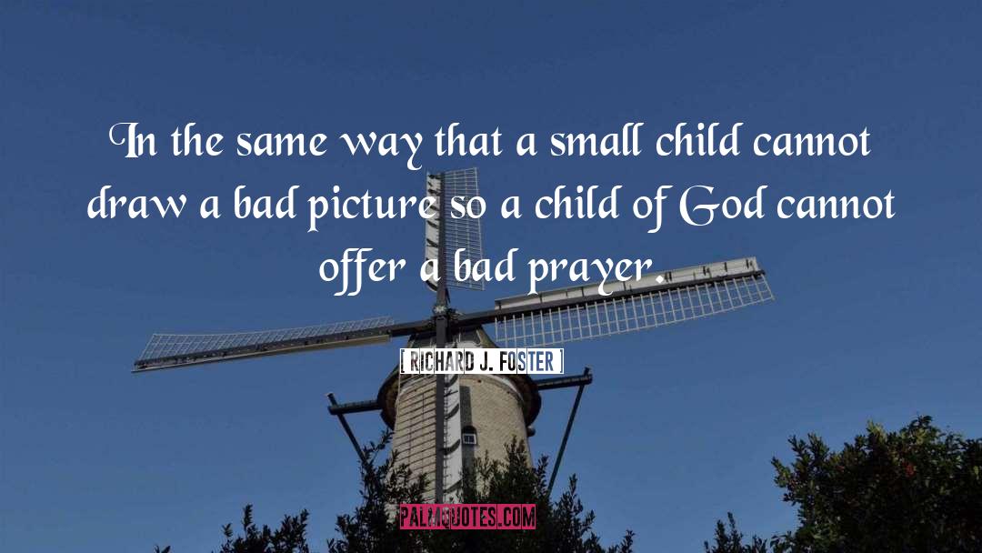 Children Ministry quotes by Richard J. Foster