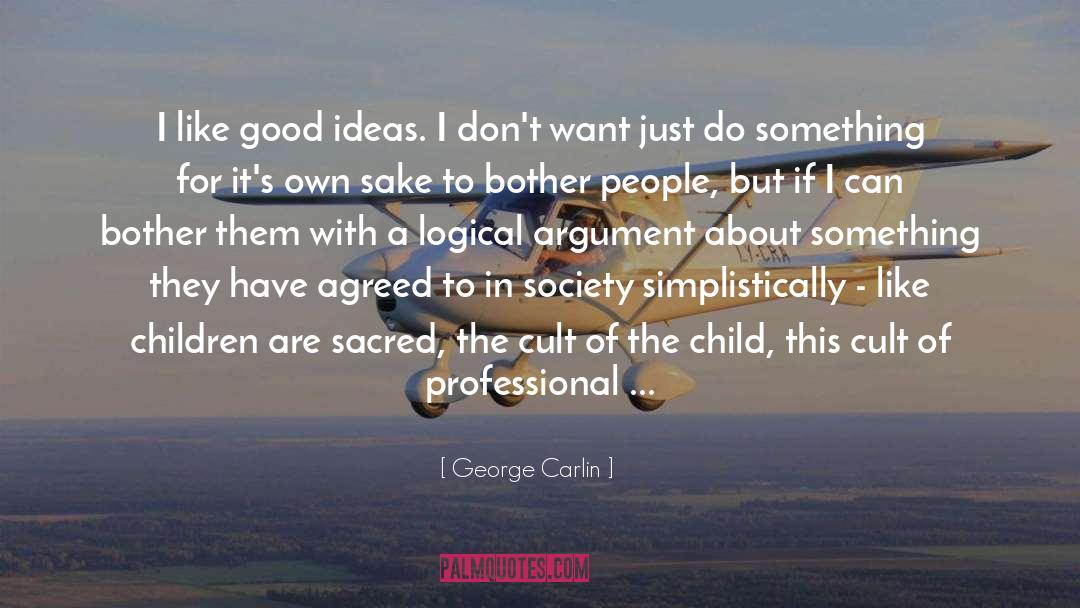 Children Mystery quotes by George Carlin