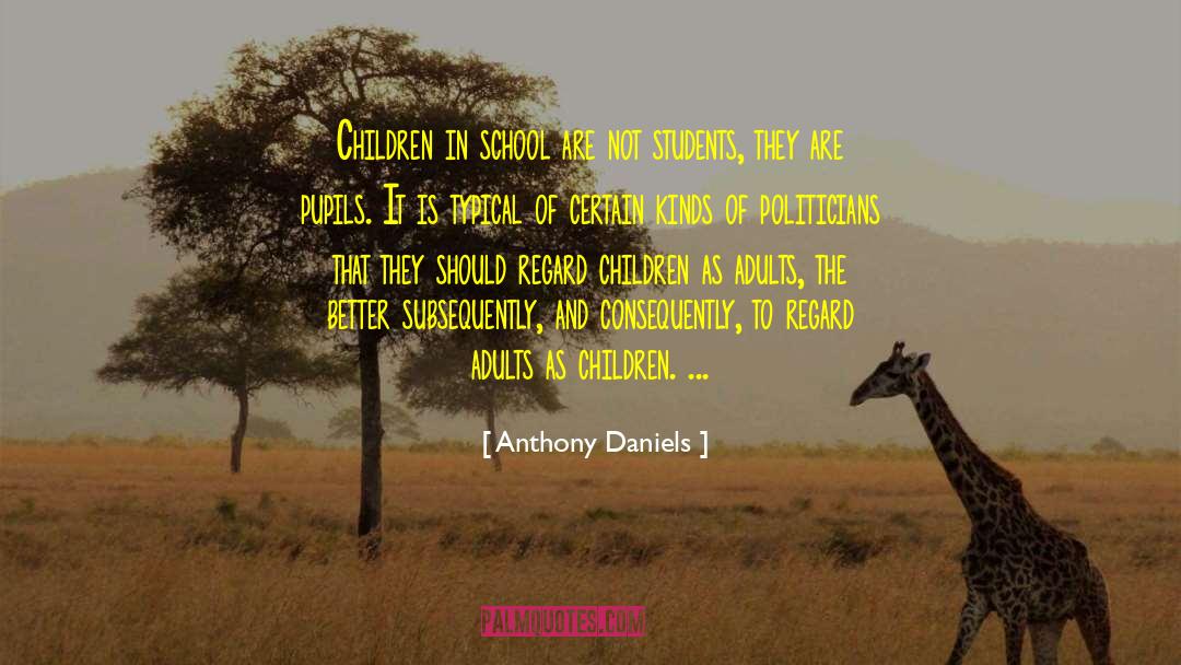 Children Mystery quotes by Anthony Daniels