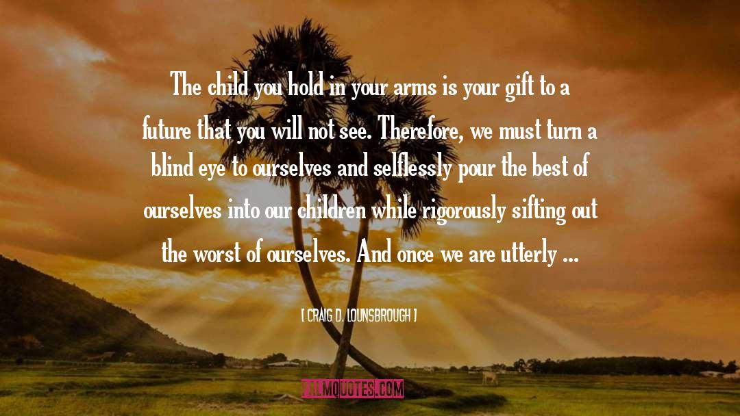 Children Of Dune quotes by Craig D. Lounsbrough