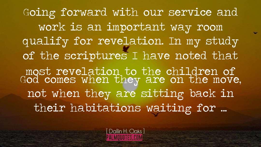 Children Of God quotes by Dallin H. Oaks