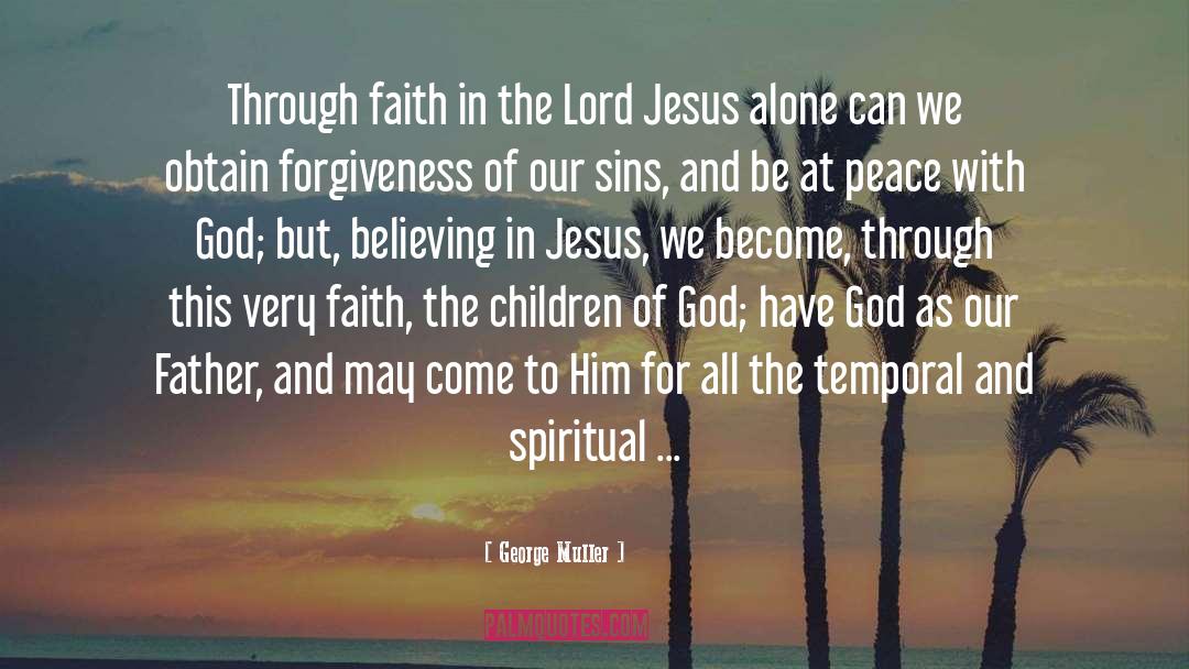 Children Of God quotes by George Muller