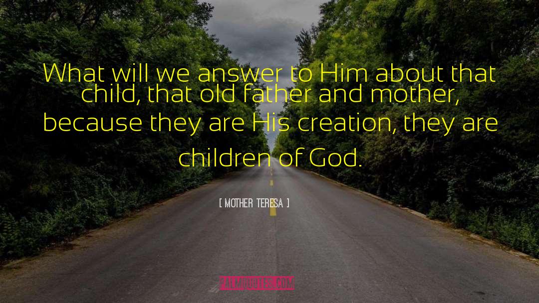 Children Of God quotes by Mother Teresa